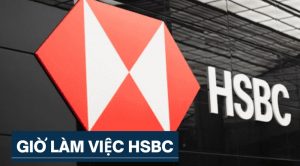 Giờ làm việc ngân hàng HSBC