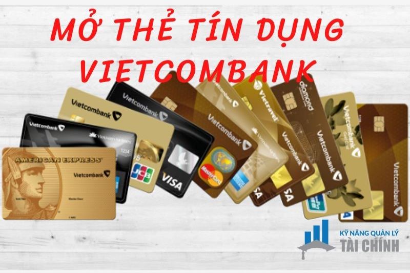 Mở Thẻ tín dụng Vietcombank